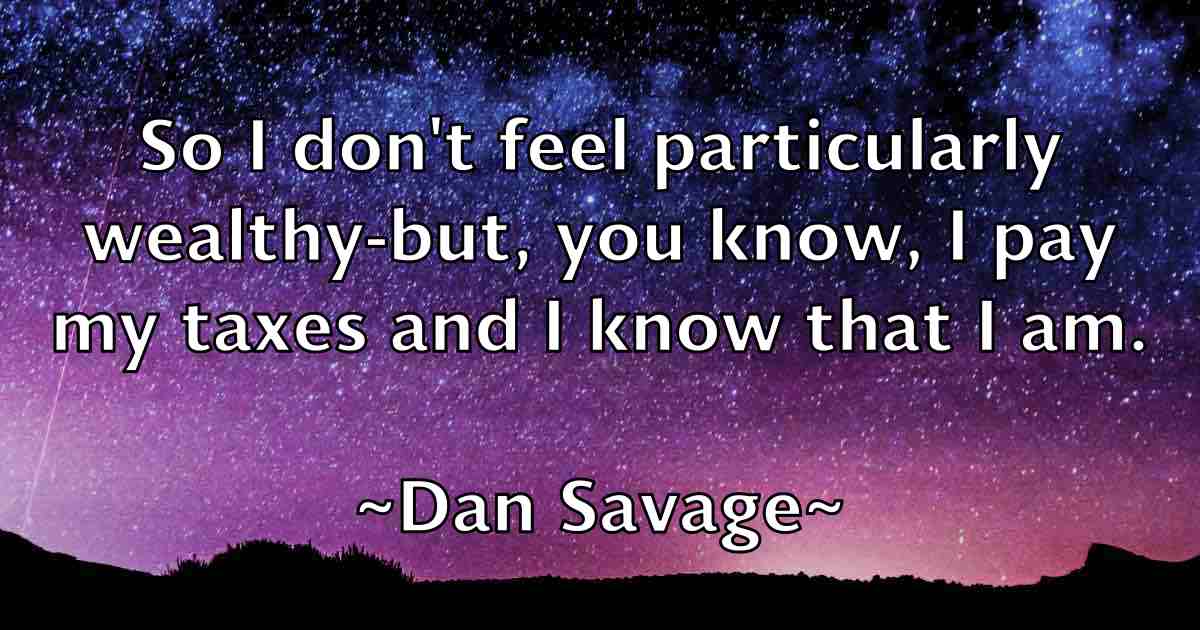 /images/quoteimage/dan-savage-fb-174934.jpg