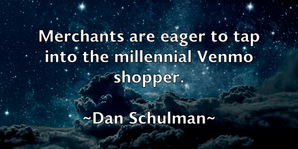 /images/quoteimage/dan-schulman-175026.jpg