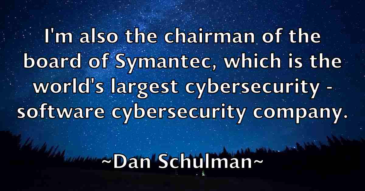 /images/quoteimage/dan-schulman-fb-175025.jpg