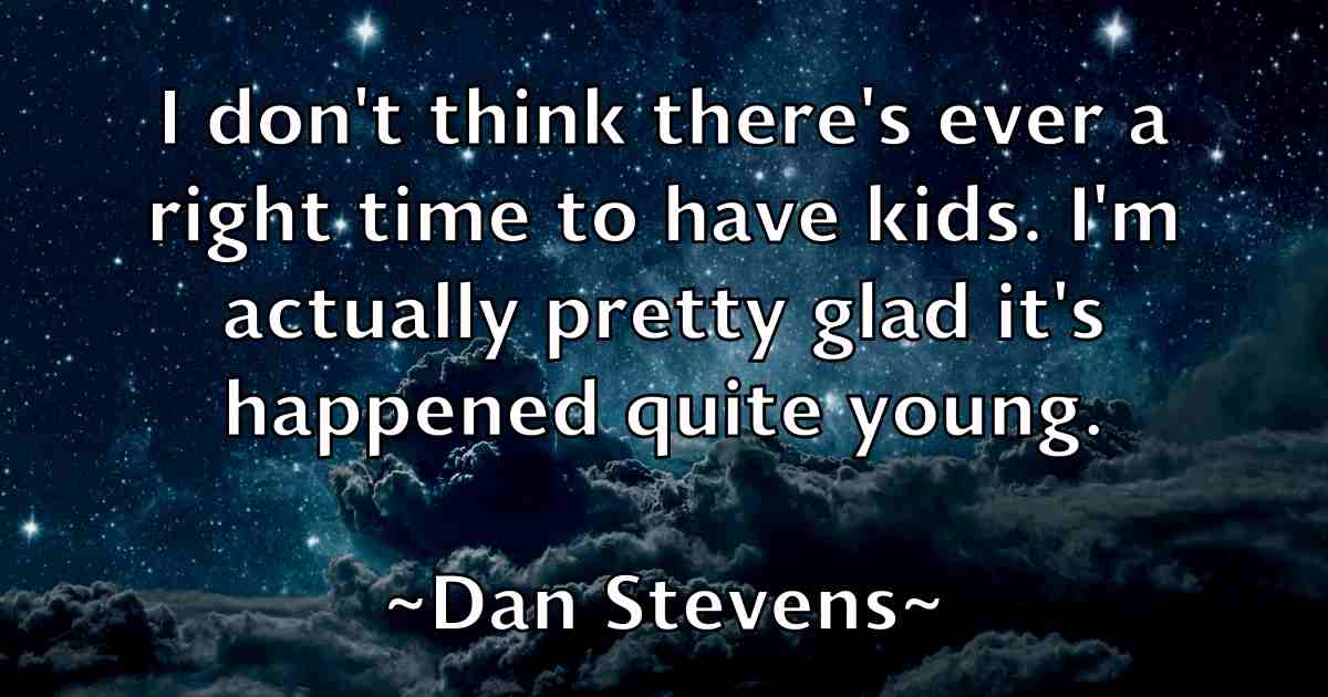 /images/quoteimage/dan-stevens-fb-175212.jpg
