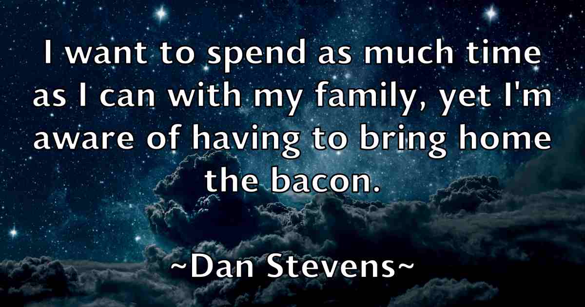 /images/quoteimage/dan-stevens-fb-175227.jpg
