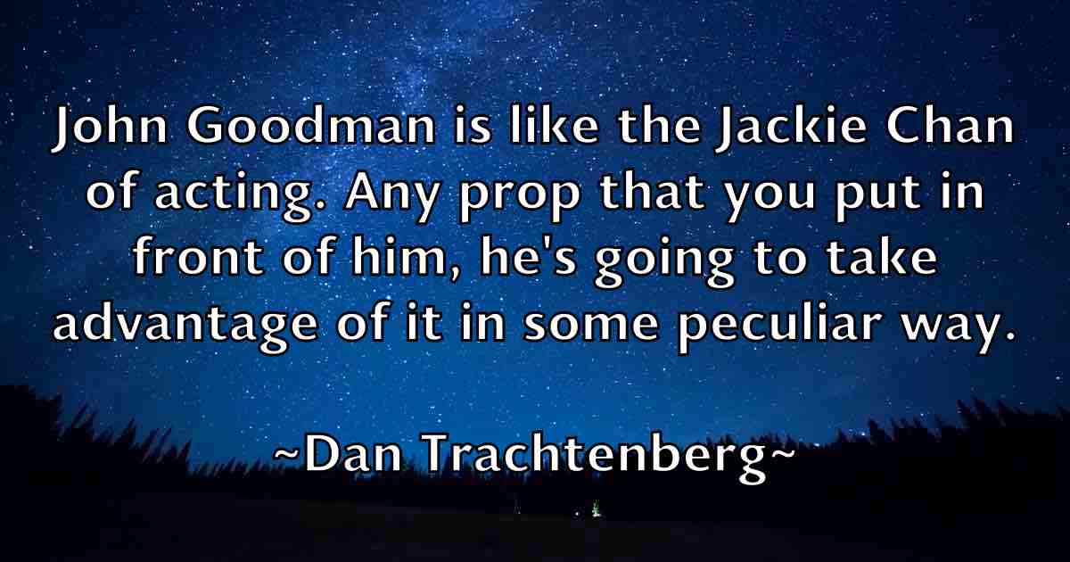 /images/quoteimage/dan-trachtenberg-fb-175261.jpg