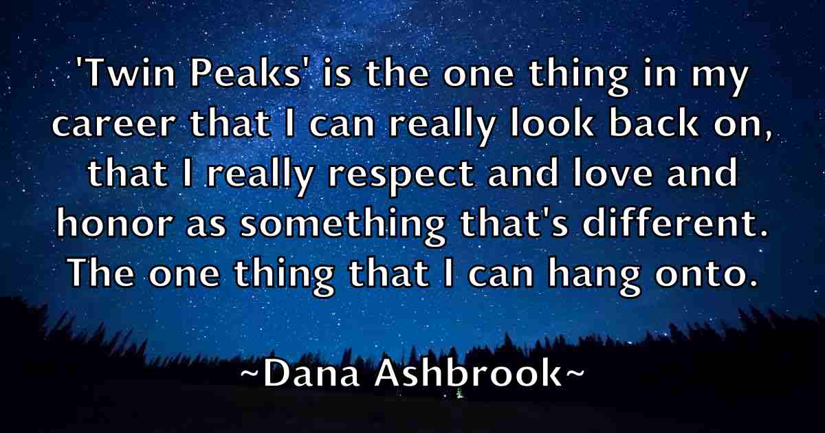 /images/quoteimage/dana-ashbrook-fb-175357.jpg