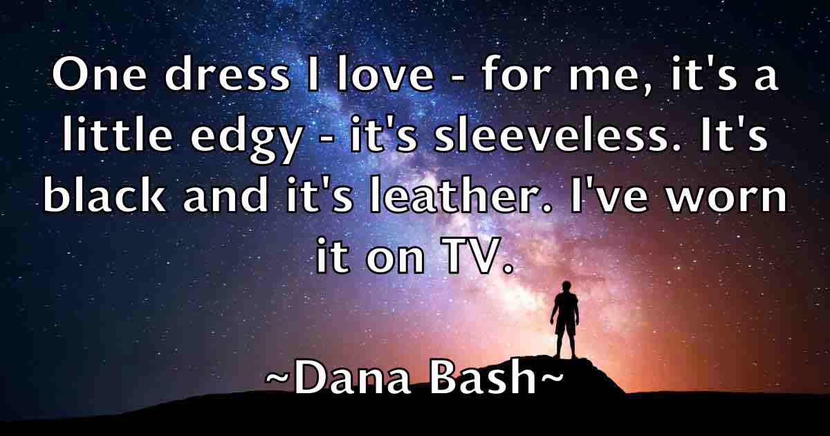 /images/quoteimage/dana-bash-fb-175359.jpg