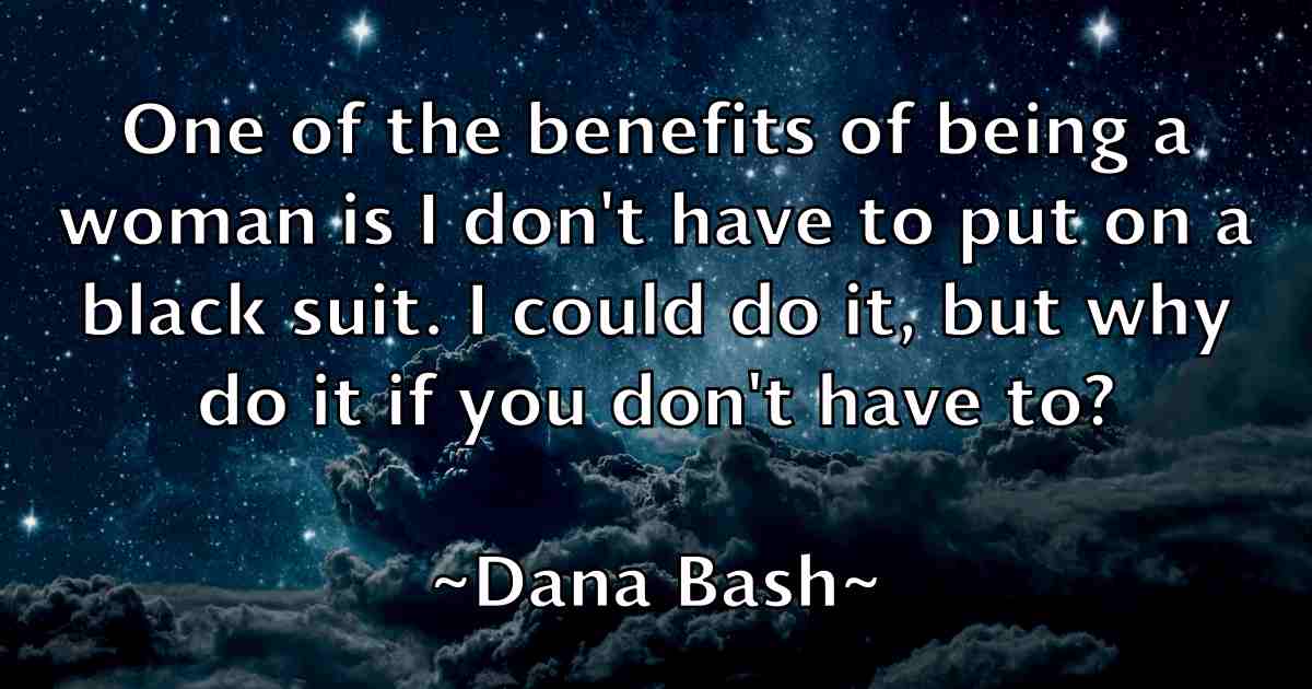 /images/quoteimage/dana-bash-fb-175366.jpg