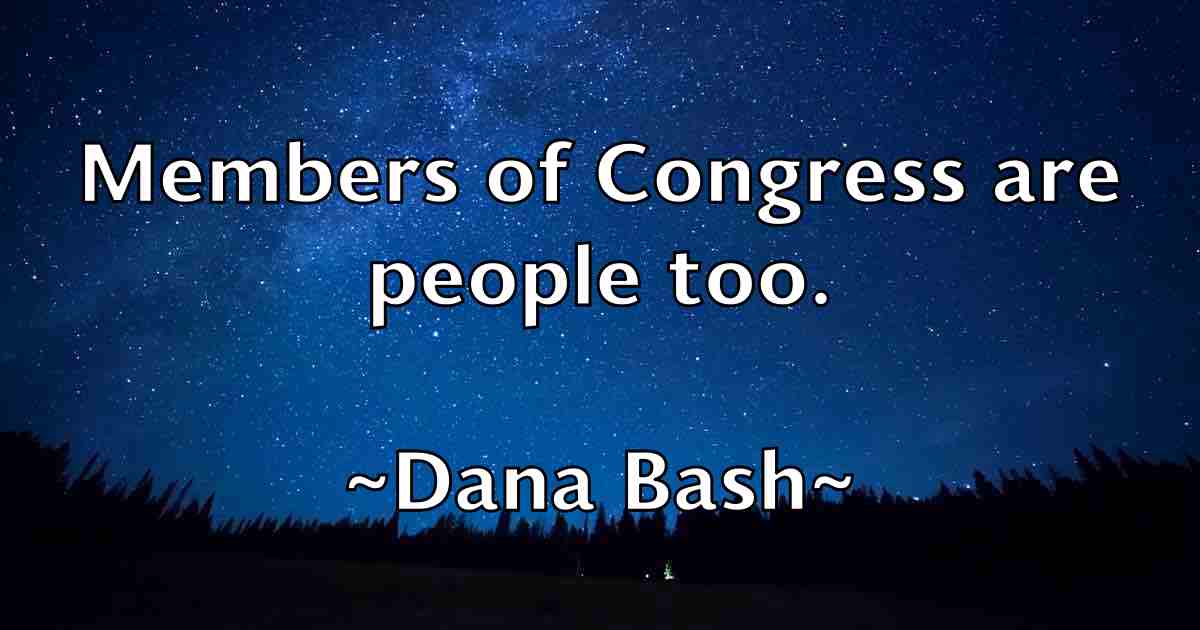 /images/quoteimage/dana-bash-fb-175367.jpg