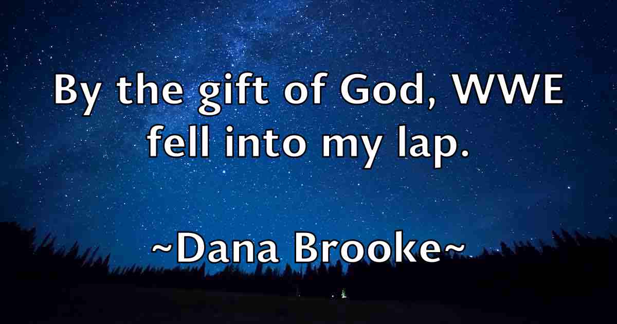 /images/quoteimage/dana-brooke-fb-175443.jpg