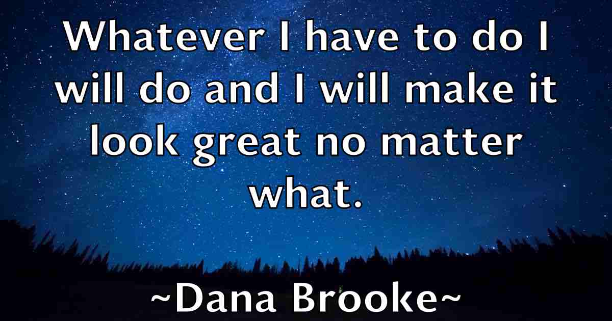 /images/quoteimage/dana-brooke-fb-175451.jpg