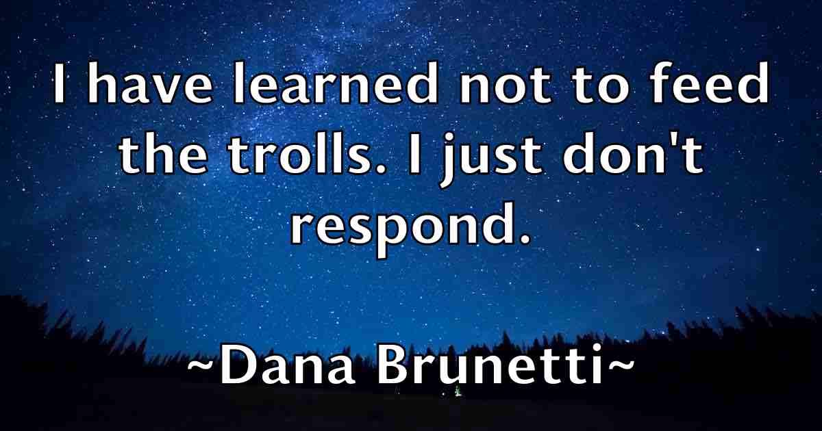 /images/quoteimage/dana-brunetti-fb-175478.jpg