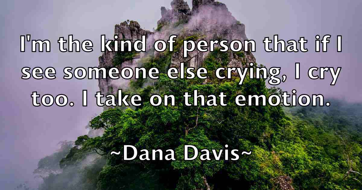 /images/quoteimage/dana-davis-fb-175544.jpg