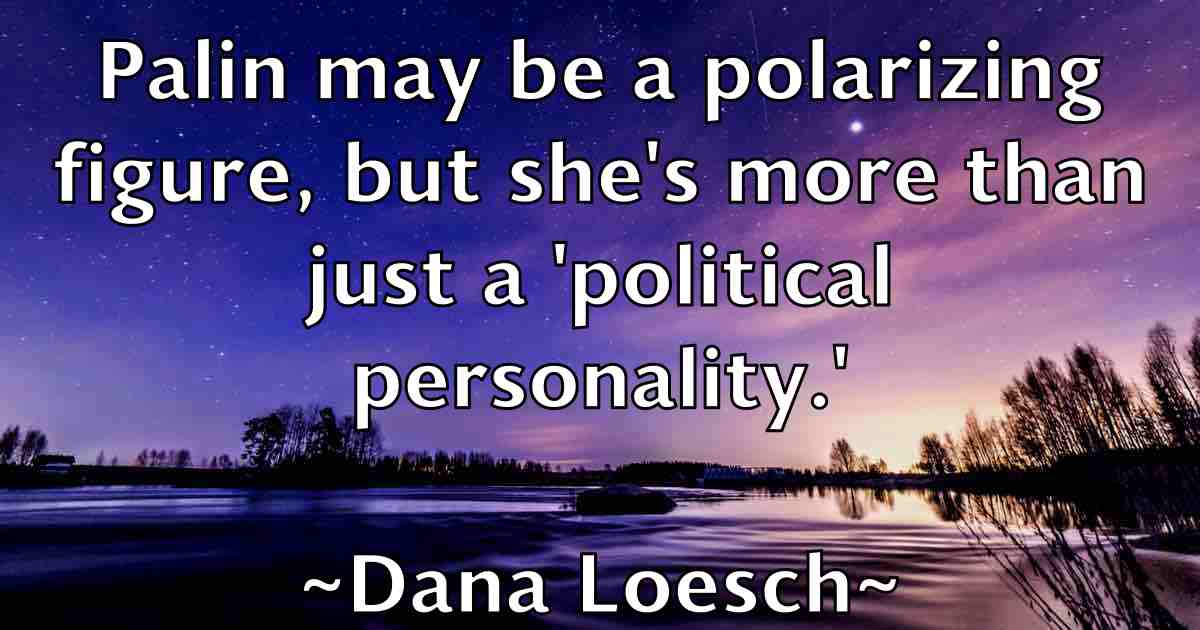 /images/quoteimage/dana-loesch-fb-175628.jpg