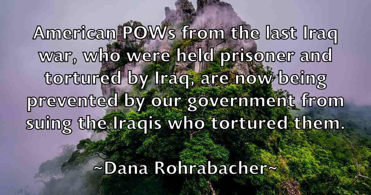 /images/quoteimage/dana-rohrabacher-fb-175884.jpg