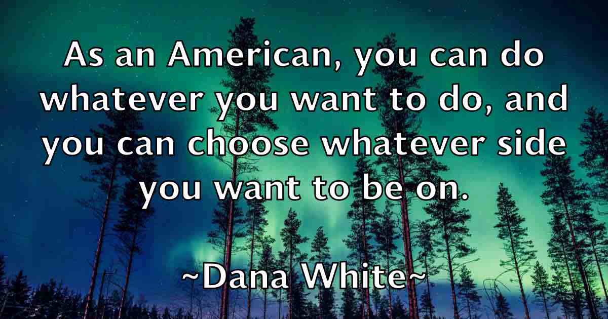 /images/quoteimage/dana-white-fb-175980.jpg