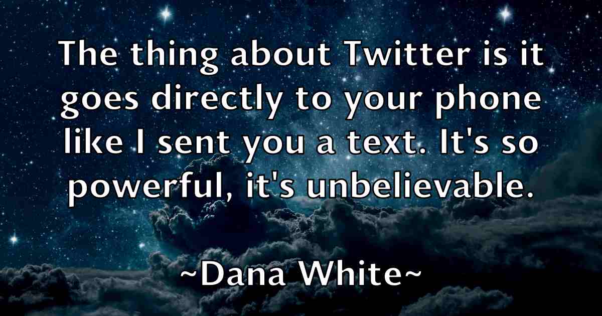 /images/quoteimage/dana-white-fb-175993.jpg
