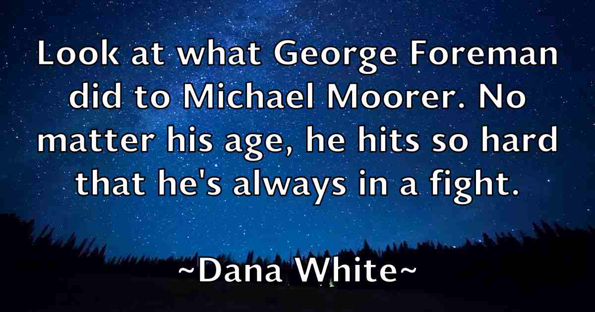 /images/quoteimage/dana-white-fb-175997.jpg