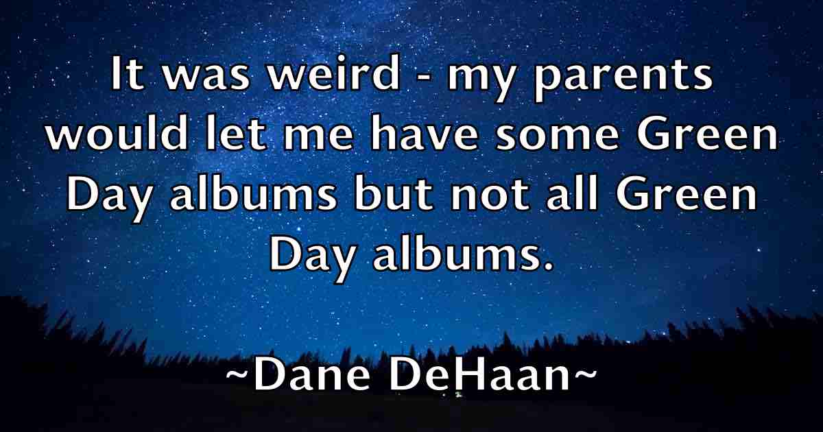 /images/quoteimage/dane-dehaan-fb-176190.jpg