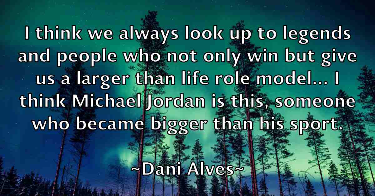 /images/quoteimage/dani-alves-fb-176233.jpg