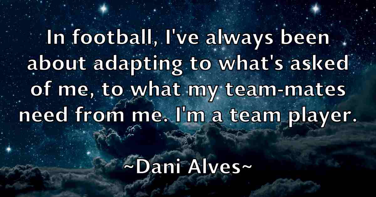 /images/quoteimage/dani-alves-fb-176295.jpg