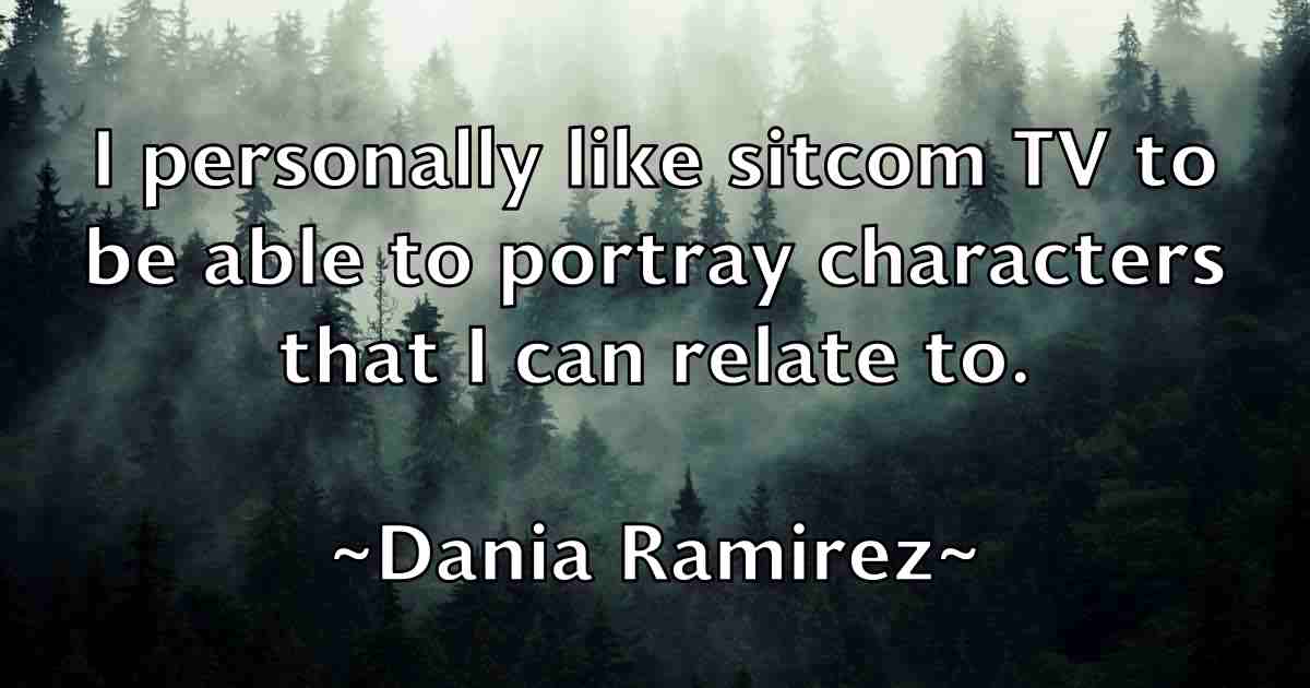 /images/quoteimage/dania-ramirez-fb-176355.jpg