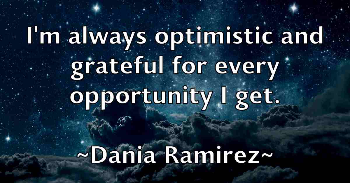 /images/quoteimage/dania-ramirez-fb-176360.jpg