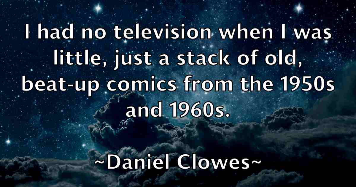 /images/quoteimage/daniel-clowes-fb-176979.jpg