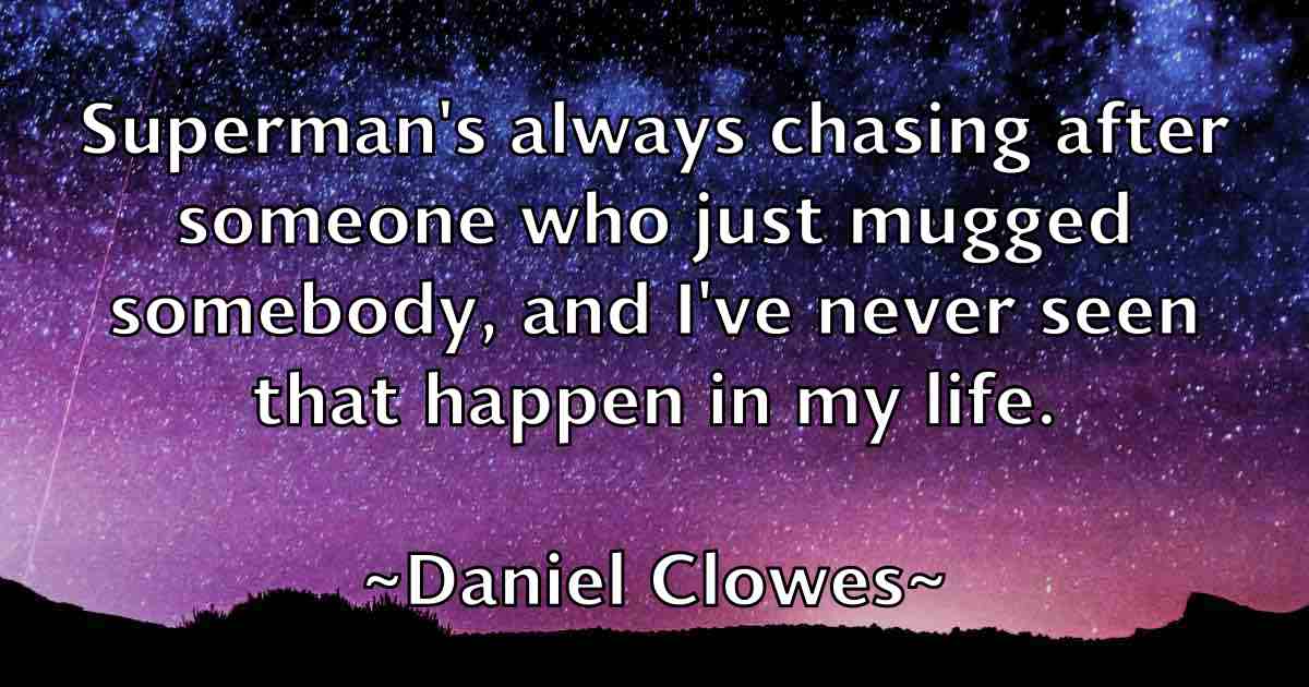 /images/quoteimage/daniel-clowes-fb-177005.jpg