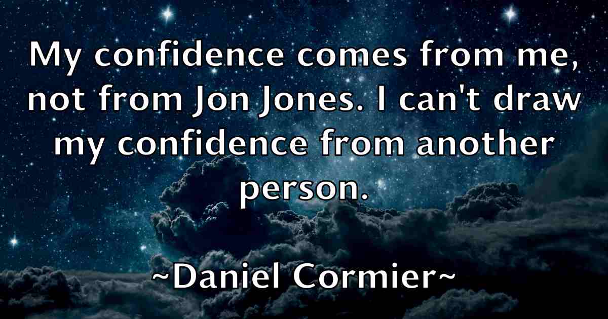 /images/quoteimage/daniel-cormier-fb-177030.jpg