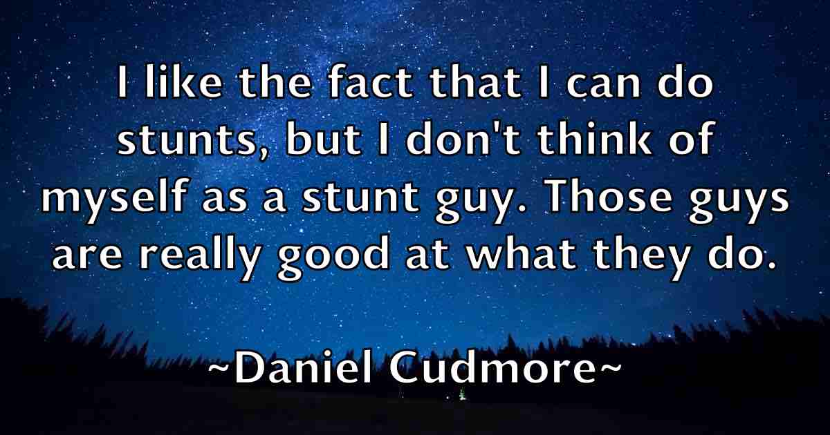 /images/quoteimage/daniel-cudmore-fb-177209.jpg