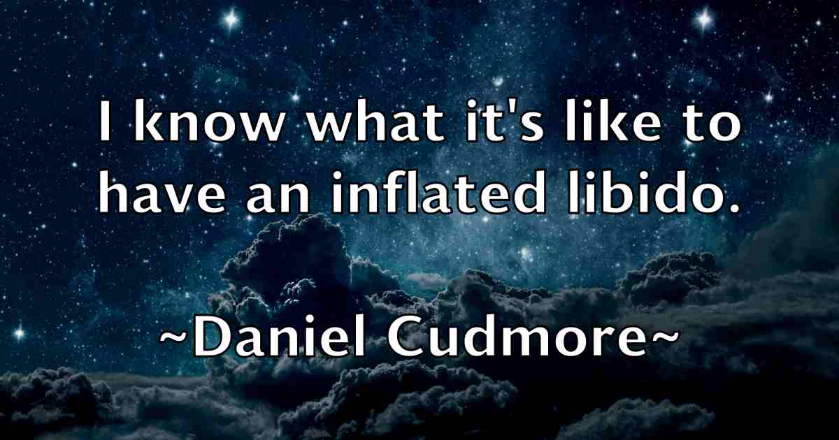 /images/quoteimage/daniel-cudmore-fb-177214.jpg
