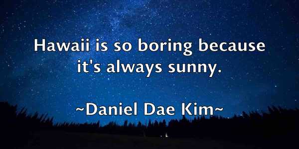 /images/quoteimage/daniel-dae-kim-177245.jpg