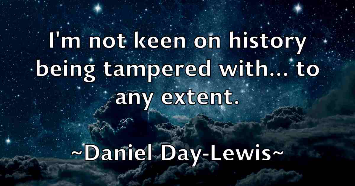 /images/quoteimage/daniel-day-lewis-fb-177311.jpg