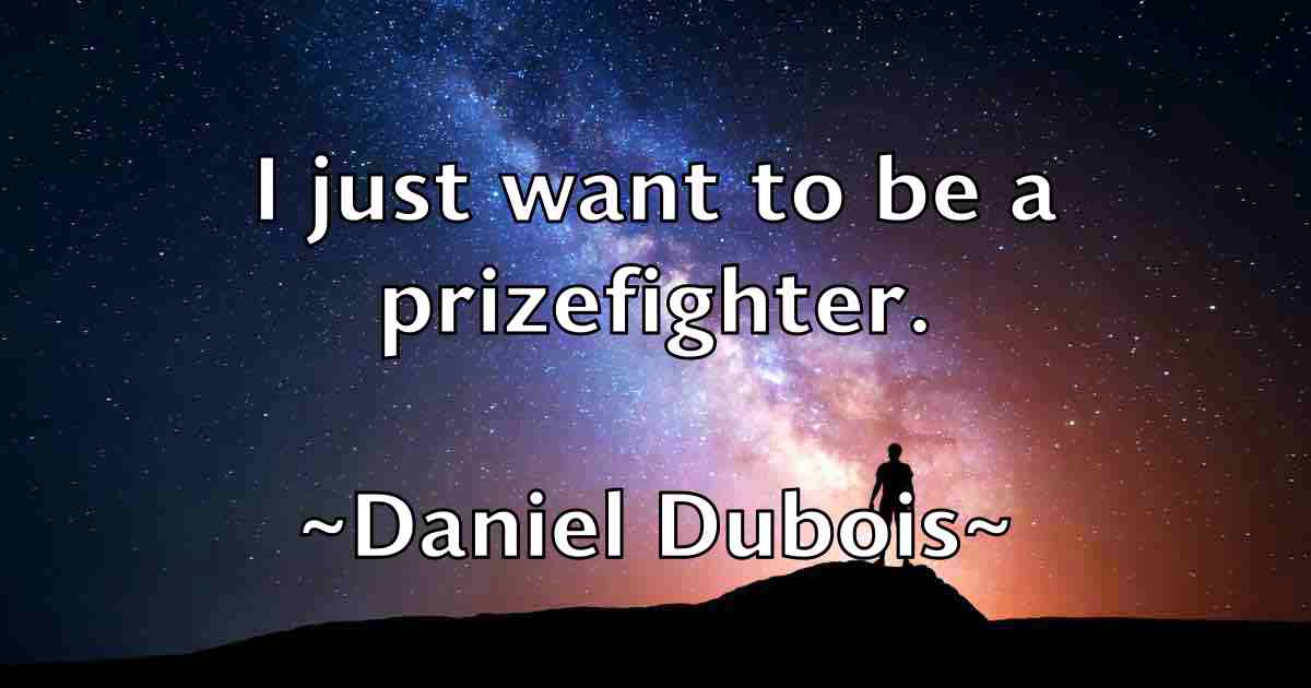 /images/quoteimage/daniel-dubois-fb-177441.jpg
