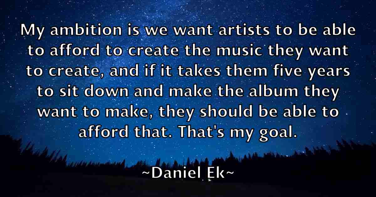 /images/quoteimage/daniel-ek-fb-177484.jpg