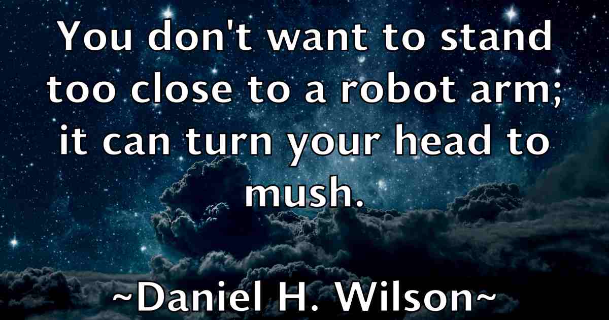 /images/quoteimage/daniel-h-wilson-fb-177765.jpg