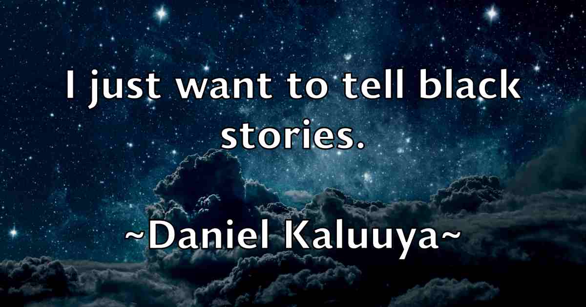 /images/quoteimage/daniel-kaluuya-fb-178159.jpg