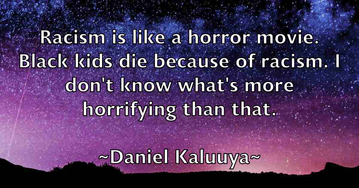 /images/quoteimage/daniel-kaluuya-fb-178167.jpg