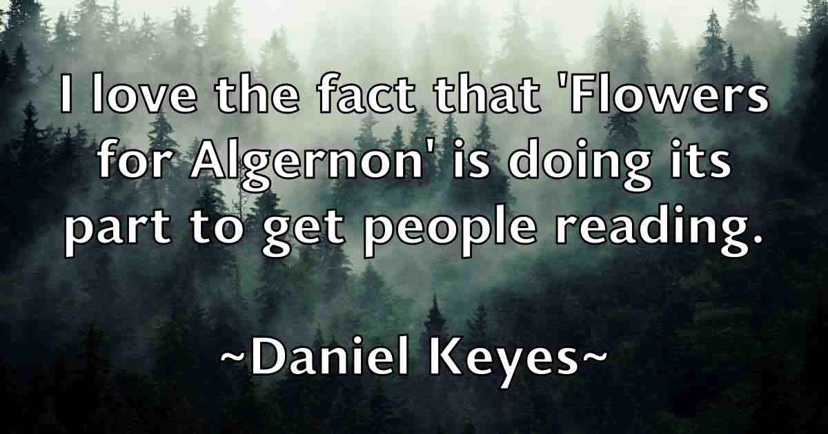 /images/quoteimage/daniel-keyes-fb-178220.jpg