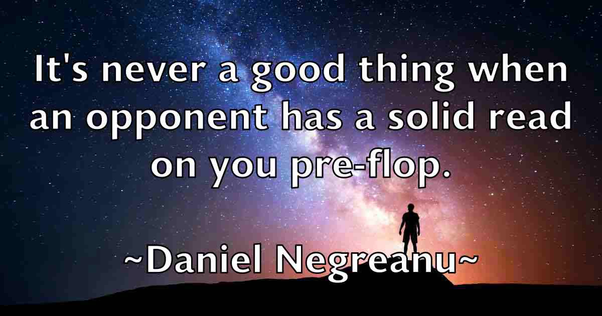 /images/quoteimage/daniel-negreanu-fb-178714.jpg