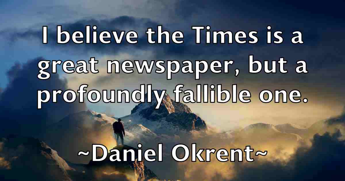 /images/quoteimage/daniel-okrent-fb-178831.jpg