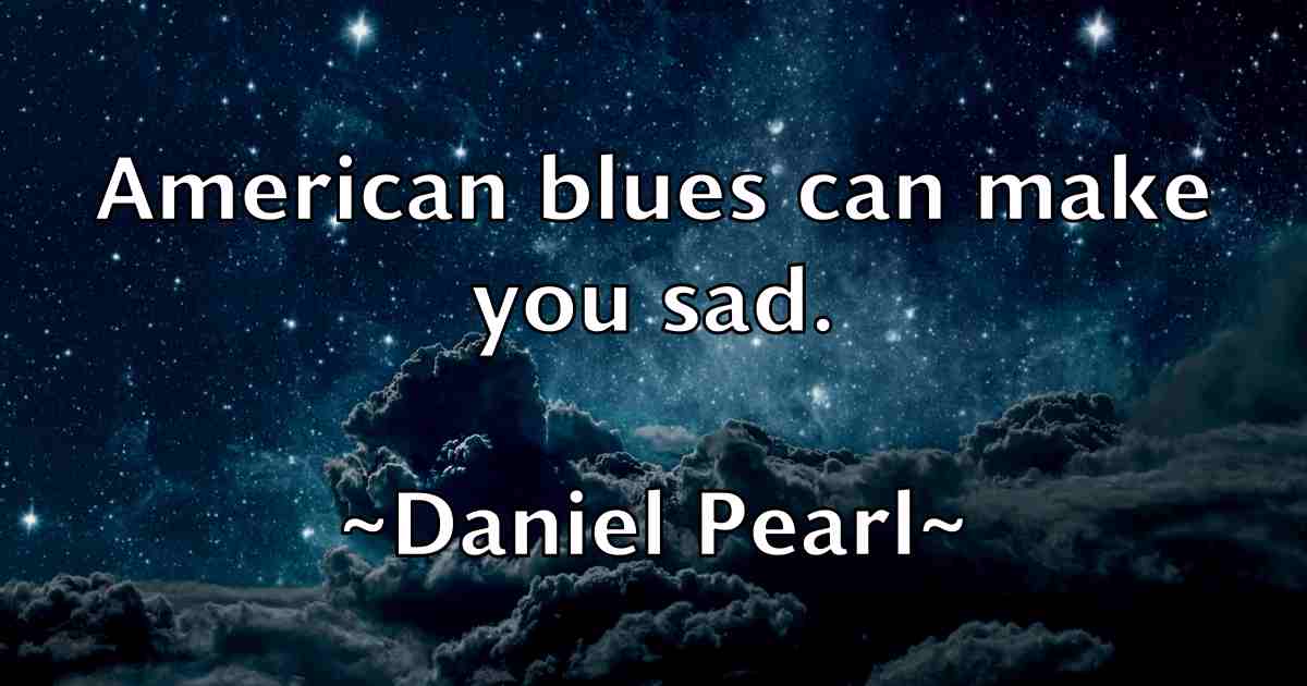 /images/quoteimage/daniel-pearl-fb-178884.jpg