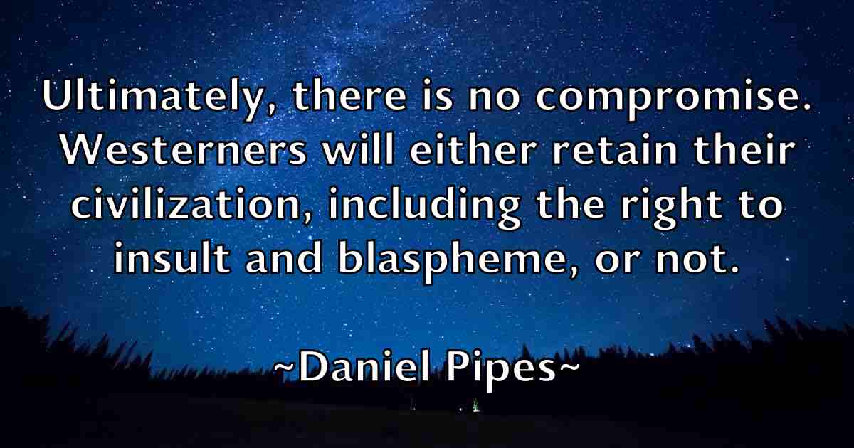 /images/quoteimage/daniel-pipes-fb-178946.jpg