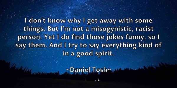 /images/quoteimage/daniel-tosh-179476.jpg