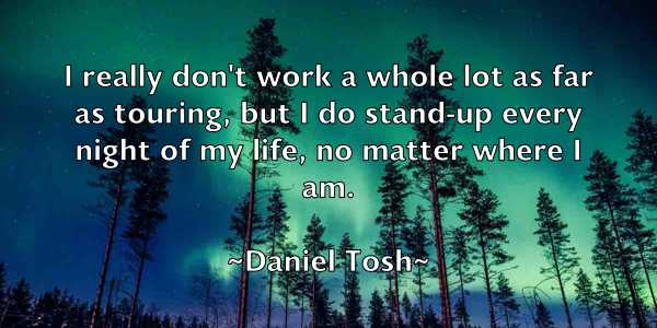 /images/quoteimage/daniel-tosh-179480.jpg