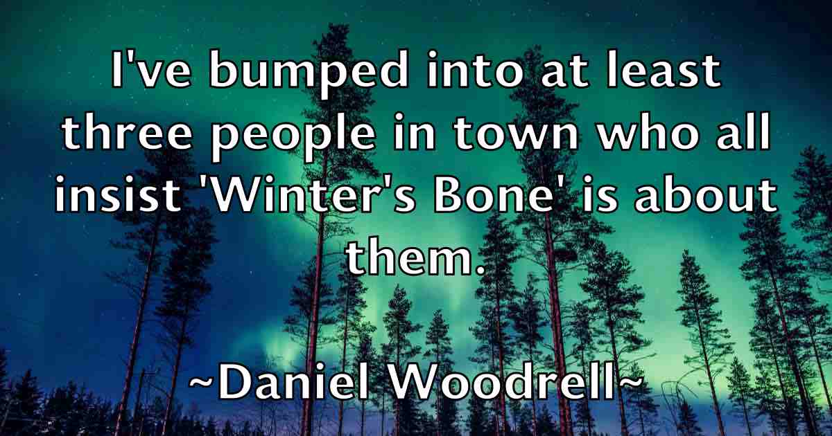 /images/quoteimage/daniel-woodrell-fb-179535.jpg