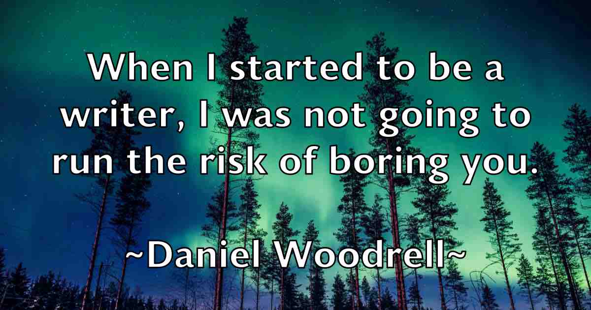 /images/quoteimage/daniel-woodrell-fb-179547.jpg