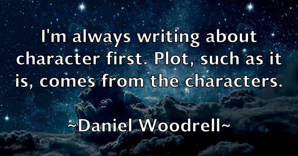 /images/quoteimage/daniel-woodrell-fb-179561.jpg