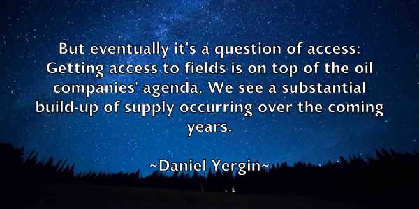 /images/quoteimage/daniel-yergin-179642.jpg