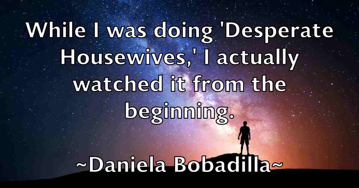 /images/quoteimage/daniela-bobadilla-fb-179688.jpg