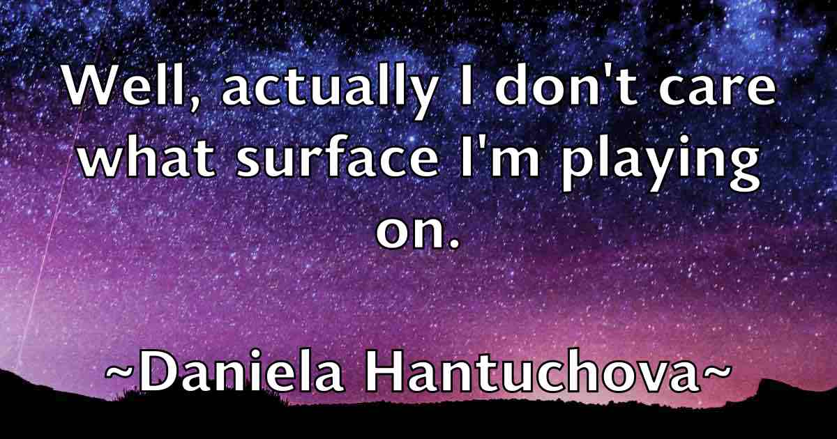 /images/quoteimage/daniela-hantuchova-fb-179695.jpg