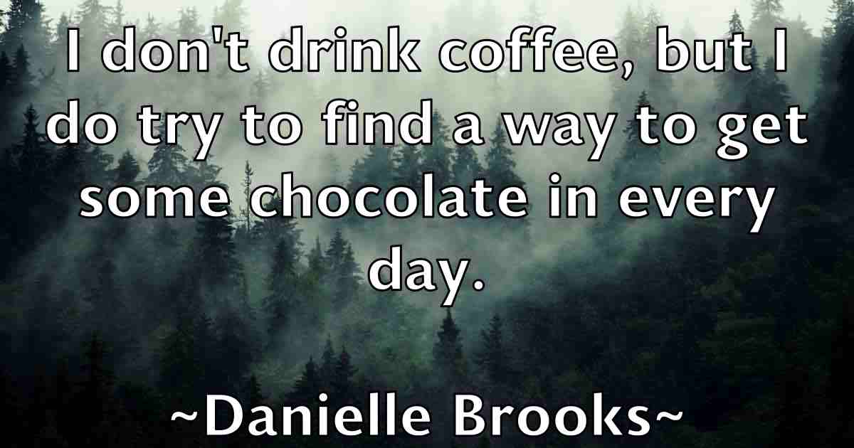 /images/quoteimage/danielle-brooks-fb-179841.jpg